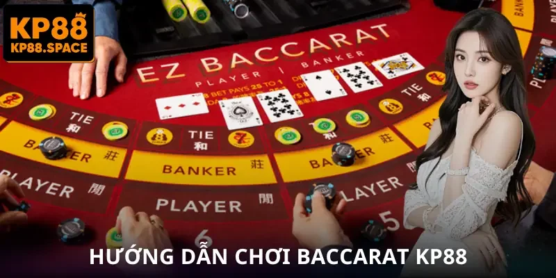 baccarat-kp88-huong-dan